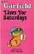 Garfield (Budget Books, 1985? series) #2 [247128-2] (1985) — Lives for Saturday (1985)