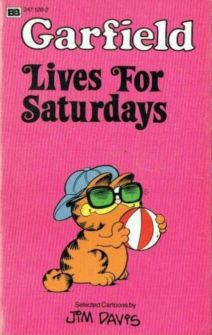 Garfield (Budget Books, 1985? series) #2 [247128-2] (1985) — Lives for Saturday (1985)