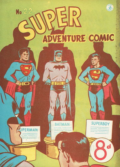 Super Adventure Comic (Colour Comics, 1950 series) #22 [April 1952]