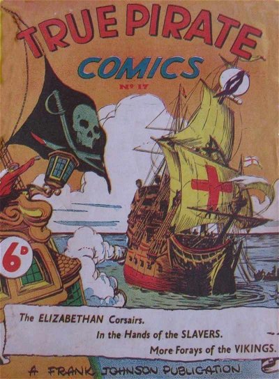 True Pirate Comics (Frank Johnson, 1947? series) #17 ([April 1949?])