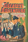 My Greatest Adventure (Colour Comics, 1955 series) #17 [August 1956]