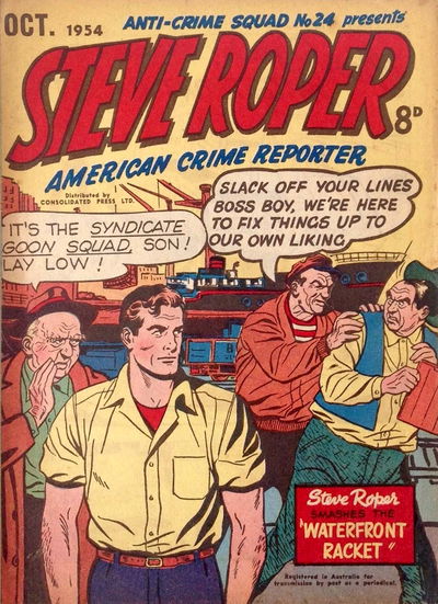 Anti-Crime Squad (Red Circle, 1952 series) #24 — Steve Roper American Crime Reporter October 1954