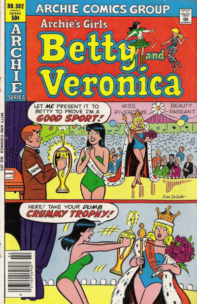 Archie's Girls Betty and Veronica (Archie, 1950 series) #302 February 1981