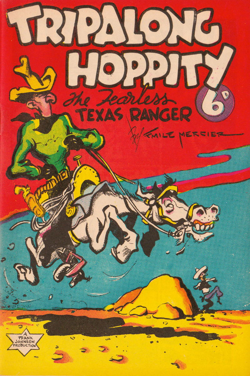 Tripalong Hoppity the Fearless Texas Ranger (Frank Johnson, 1945?)  ([1945?])