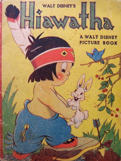 Walt Disney's Hiawatha (Ayers & James, 1940?)  [1940?]