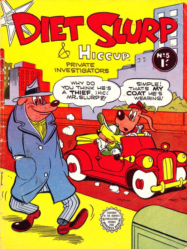 Diet Slurp & Hiccup Private Investigators (Horwitz, 1958? series) #5 ([March 1959?])