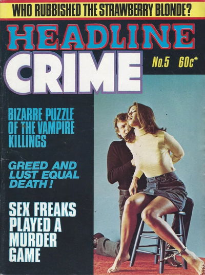 Headline Crime (Gredown, 1980? series) #5 [April 1978?]