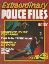 Extraordinary Police Files (Gredown/Boraig, 1979 series) v1#1