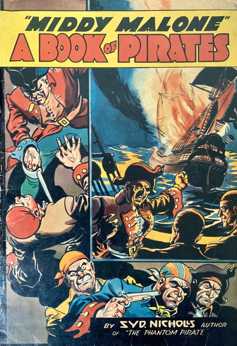 "Middy Malone" A Book of Pirates (Syd Nicholls, 1941?)  ([November 1941])