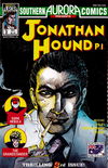 Southern Aurora Comics (Southern Aurora, 1990 series) v1#3 — Southern Aurora Comics Presents Jonathan Hound P.I. November 1991