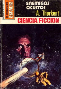 La conquista del espacio (Bruguera, 1970 series) #479 — Enemigos ocultos (October 1979)