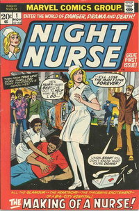 Night Nurse (Marvel, 1972 series)  #1 (November 1972) — The Making of a Nurse!