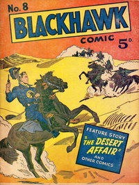 Blackhawk Comic (Times, 1949 series)  #8 ([January 1950?]) — The Desert Affair