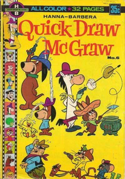 Hanna-Barbera Quick Draw McGraw (Murray, 1977 series) #6 [September 1978?]