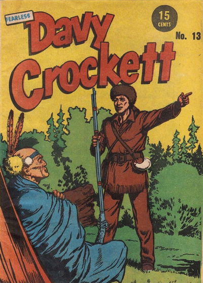 Fearless Davy Crockett (Yaffa/Page, 1965? series) #13 [March 1972]