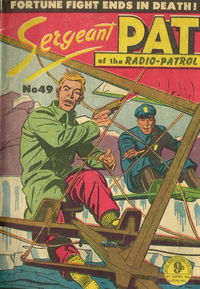 Sergeant Pat of the Radio-Patrol (Atlas) #49 (November 1954?)