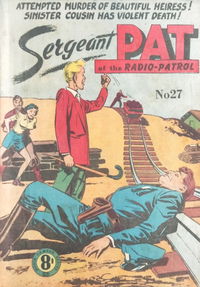 Sergeant Pat of the Radio-Patrol (Atlas, 1948 series) #27 [June 1952?]