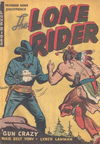 The Lone Rider (Transport, 1952 series) #9 [July 1953]