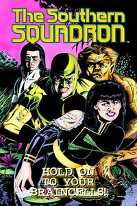 The Southern Squadron: Hold On to Your Braincells! [nn] ([2005?])