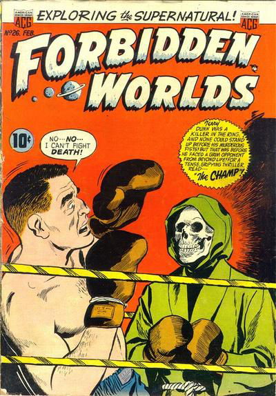 Forbidden Worlds (ACG, 1951 series) #26 February 1954