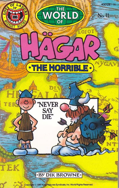 The World of Hägar the Horrible (Budget Books, 1985? series) #11 [400128-11] (1987) — Never Say Die [1987?]