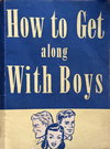How to Get Along with Boys [nn] (1952)