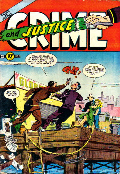 Crime and Justice  #8 (July 1952)