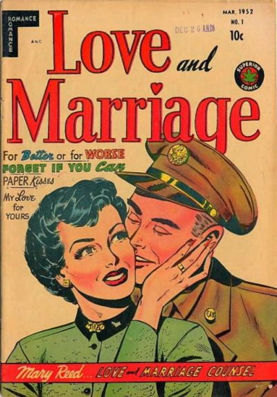 Love and Marriage (Superior, 1952? series) #1 (March 1952)