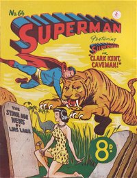 Superman (Colour Comics, 1950 series) #64 — Clark Kent, Caveman!
