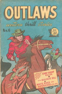 Outlaws Western Thrill Stories (AGP, 1951? series) #6 [March 1952?]