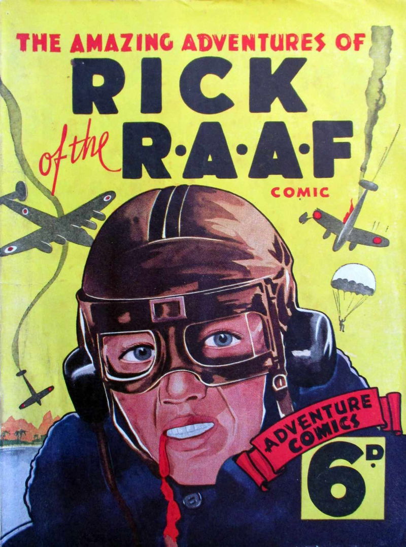 The Amazing Adventures of Rick of the R.A.A.F. Comic (NSW Bookstall, 1944?)  — Adventure Comics ([1944?])