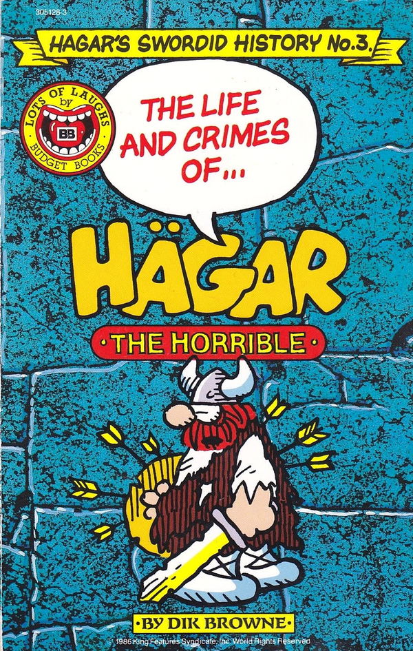 Hagar's Swordid History (Budget Books, 1986 series) #3 (1986) —The Life and Crimes of… Hägar the Horrible