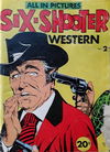 Six-Shooter Western (Yaffa/Page, 1970? series) #2 [1974?]