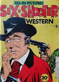 Six-Shooter Western (Yaffa/Page, 1970? series) #2 [1974?]