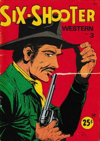 Six-Shooter Western (Yaffa/Page, 1970 series)  #3 ([March 1974?])