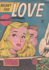 Meant for Love (Horwitz, 1957?)  [1957?]