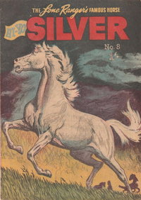 The Lone Ranger's Famous Horse Hi-Yo Silver  #8 ([November 1956?])