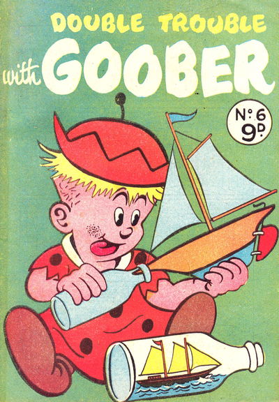 Double Trouble with Goober (Calvert, 1955? series) #6 [June 1955?]