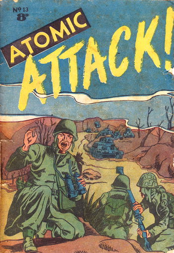 Atomic Attack! (Calvert, 1953 series) #13 ([July 1954?])
