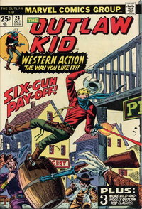 The Outlaw Kid (Marvel, 1970 series)  #24 (October 1974) — Six-Gun Pay-Off!
