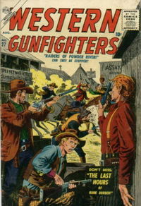 Western Gunfighters (Atlas [Marvel], 1956 series) #27 August 1957