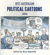 Best Australian Political Cartoons  #2006 [4] ([2006?])