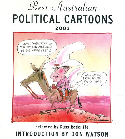 Best Australian Political Cartoons (Scribe, 2003 series) #2003 [1] [December 2003?]