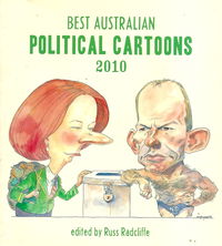 Best Australian Political Cartoons (Scribe, 2003 series) #2010 [8] 2010