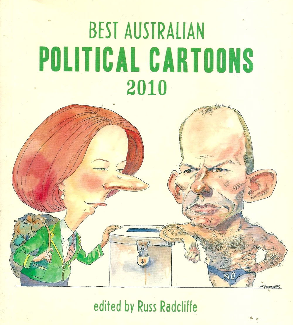 Best Australian Political Cartoons (Scribe, 2003 series) #2010 [8] (2010)
