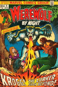 Werewolf by Night (Marvel, 1972 series)  #8 (August 1973) — Krogg! The Lurker From Beyond!