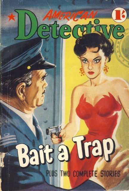 American Detective Magazine (Cleveland, 1953 series) #18 — Bait a Trap (August 1954)