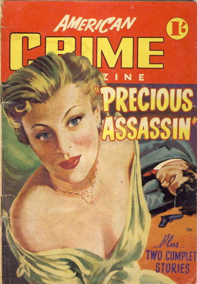 American Crime Magazine (Cleveland, 1953 series) #6 — Precious Assassin (August 1953)