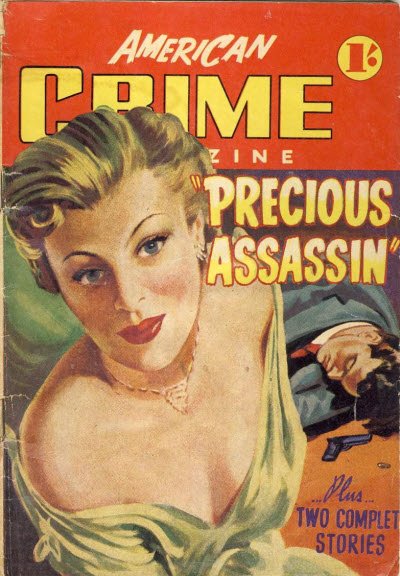 American Crime Magazine (Cleveland, 1953 series) #6 (August 1953) —Precious Assassin