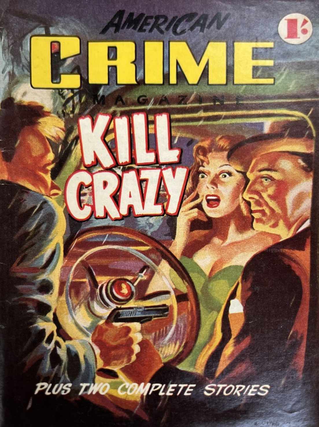 American Crime Magazine (Cleveland, 1953 series) #8 — Kill Crazy (October 1953)